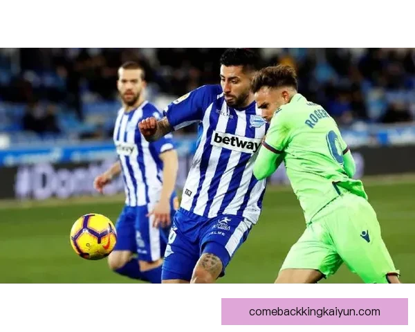 西甲主力上线 状态回暖 助球队迎来赛季关键阶段