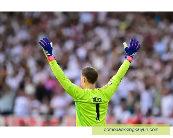 诺伊尔国家队前景值得关注，状态回暖助力球队备战新赛季。