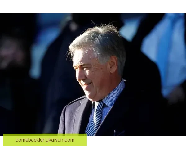 安切洛蒂在皇马的角色与战术调整分析及其对球队表现的影响